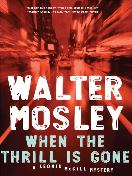 Title details for When the Thrill Is Gone by Walter Mosley - Available